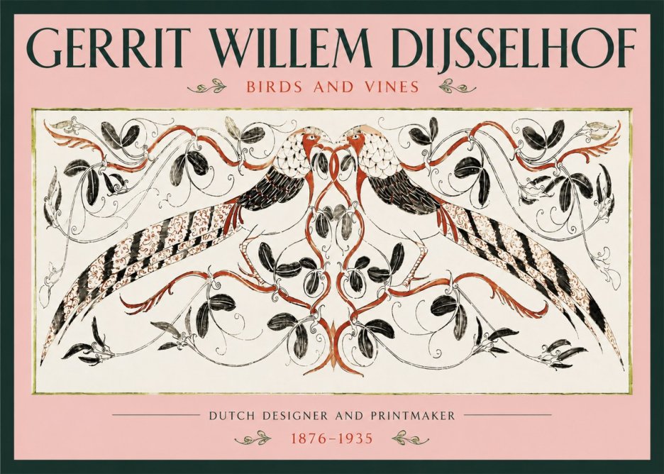 Gerrit Willem Dijsselhof Ornamental Design with Birds and Foliage No3 - Póster