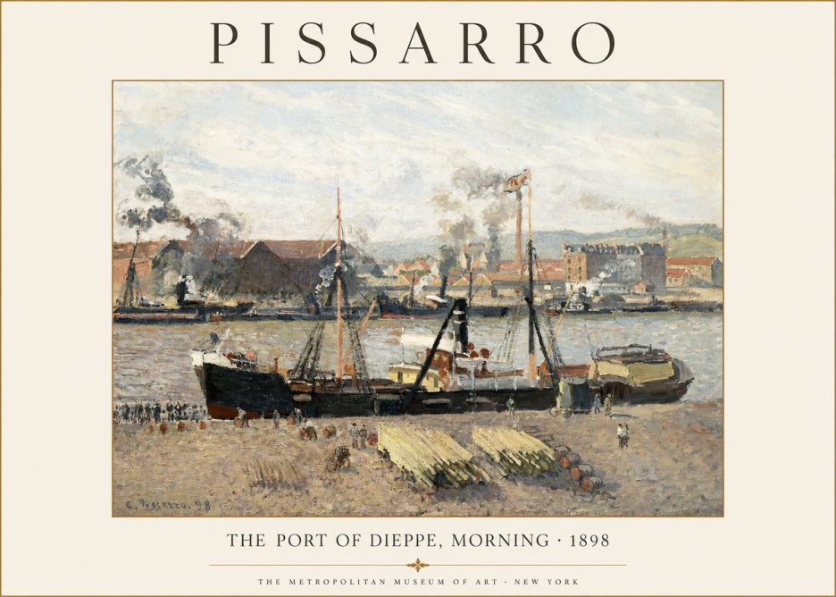 Pissarro The Port of Dieppe, Morning · 1898 No1 - Póster