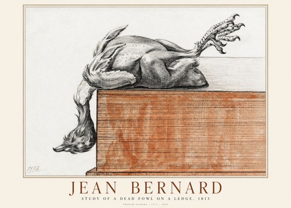 Jean Bernard Study of a Dead Fowl on a Ledge, 1813 No1 - Póster