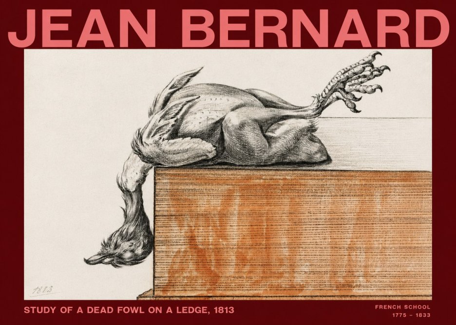Jean Bernard Study of a Dead Fowl on a Ledge, 1813 No2 - Póster