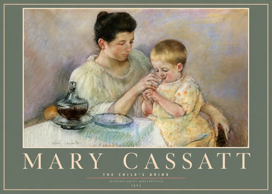 Mary Cassatt The Child's Drink No3 - Póster