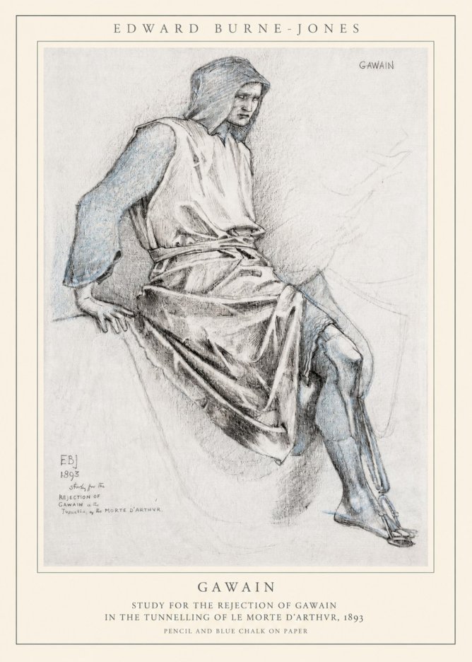 Edward Burne-Jones Gawain - Study for the Rejection of Gawain in the Tunnelling of Le Morte D'arthur, 1893 No1 - Póster