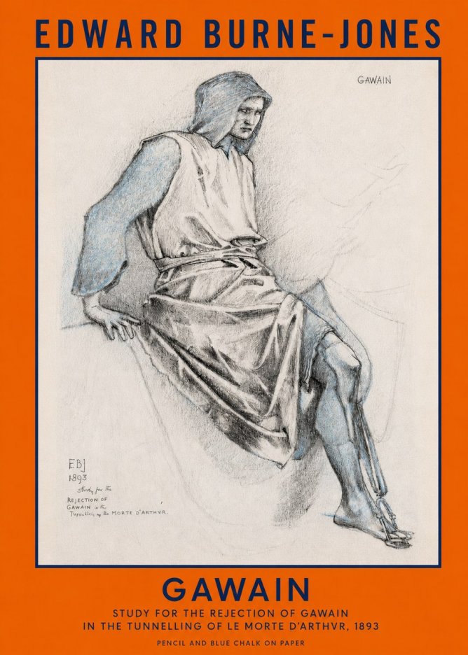Edward Burne-Jones Gawain - Study for the Rejection of Gawain in the Tunnelling of Le Morte D'arthur, 1893 No2 - Póster