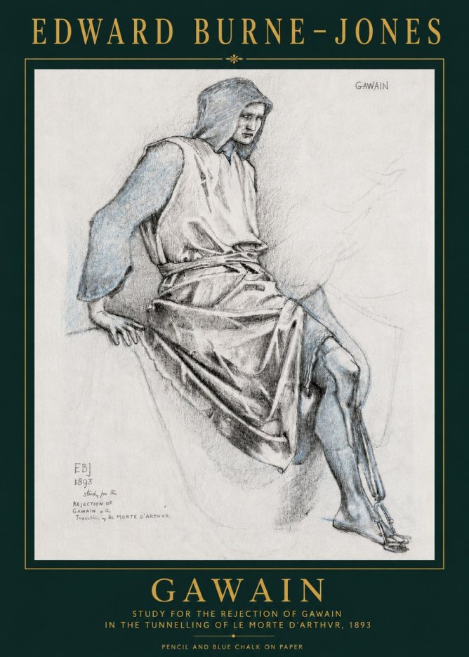 Edward Burne-Jones Gawain - Study for the Rejection of Gawain in the Tunnelling of Le Morte D'arthur, 1893 No3 - Póster