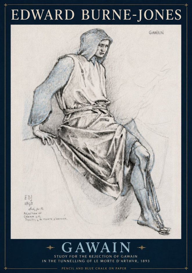 Edward Burne-Jones Gawain - Study for the Rejection of Gawain in the Tunnelling of Le Morte D'arthur, 1893 No6 - Póster