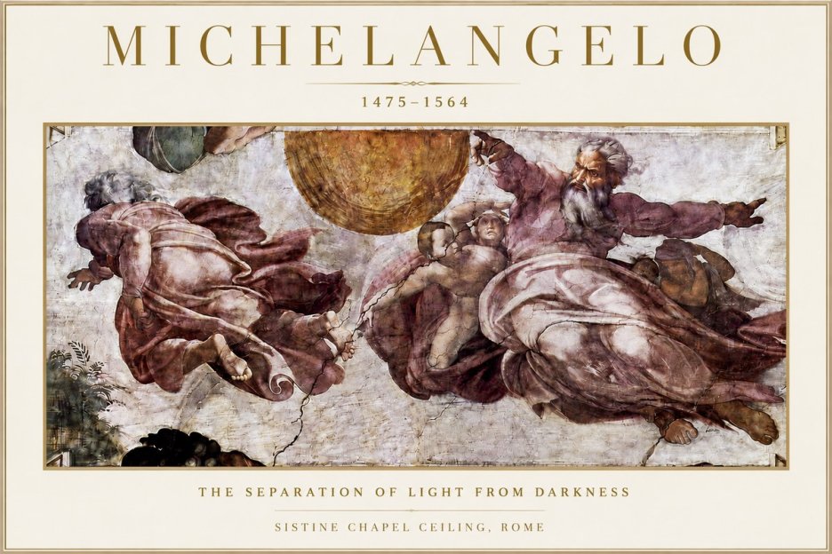 Michelangelo The Separation of Light from Darkness No4 - Póster