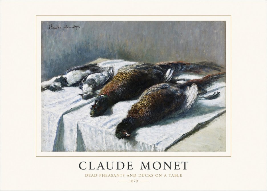 Monet Dead Pheasants and Ducks on a Table No1 - Póster