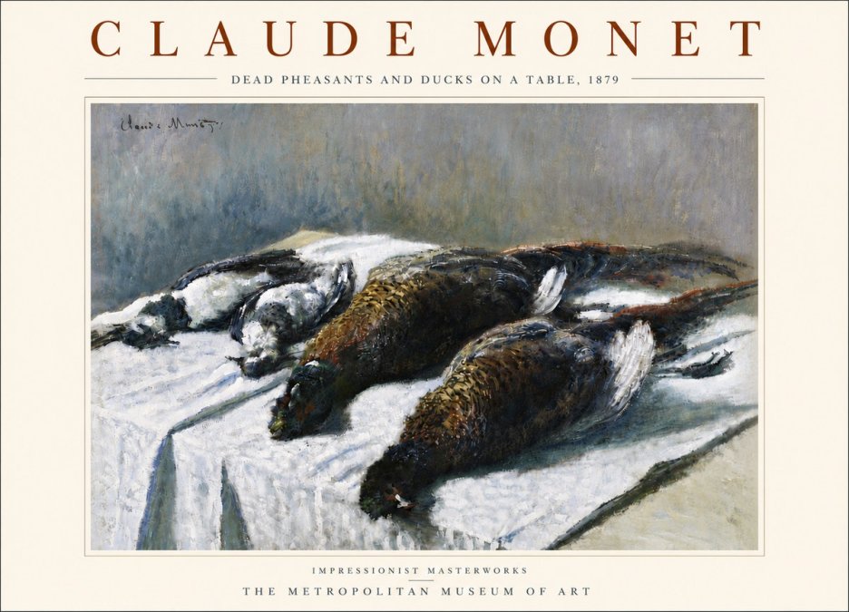 Monet Dead Pheasants and Ducks on a Table No5 - Póster