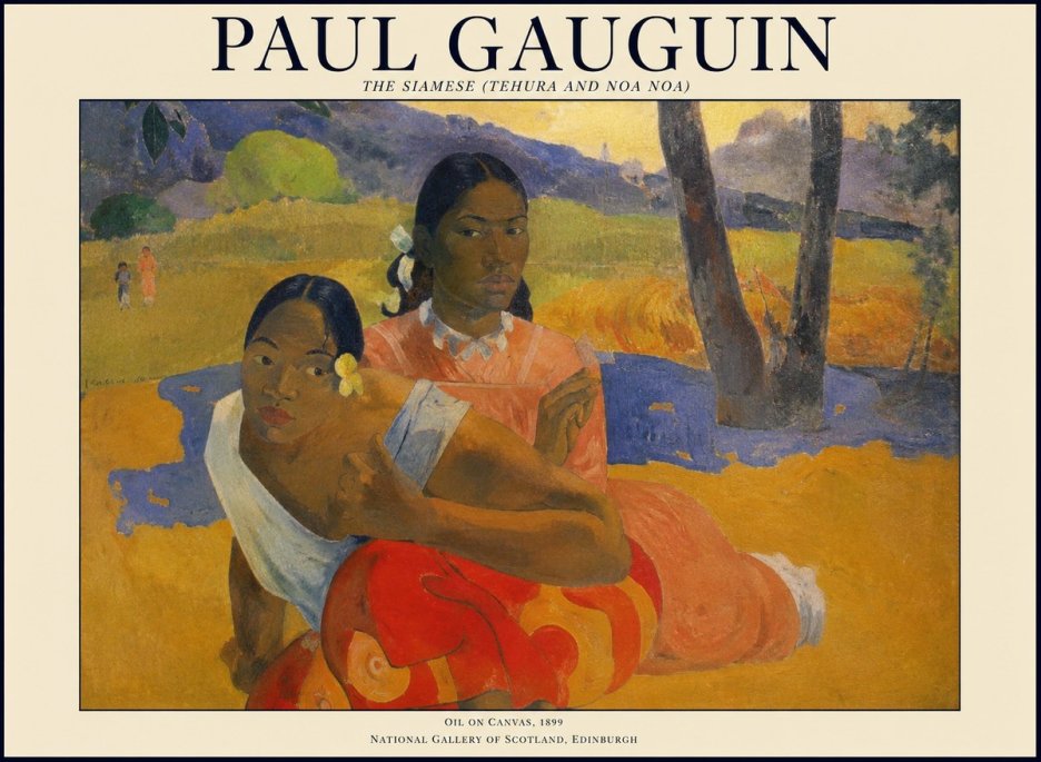 Paul Gauguin The Siamese (Tehura and Noa Noa) No1 - Póster