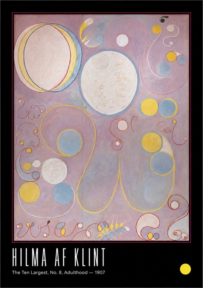 Hilma af Klint The Ten Largest, No. 8, Adulthood No6 - Póster