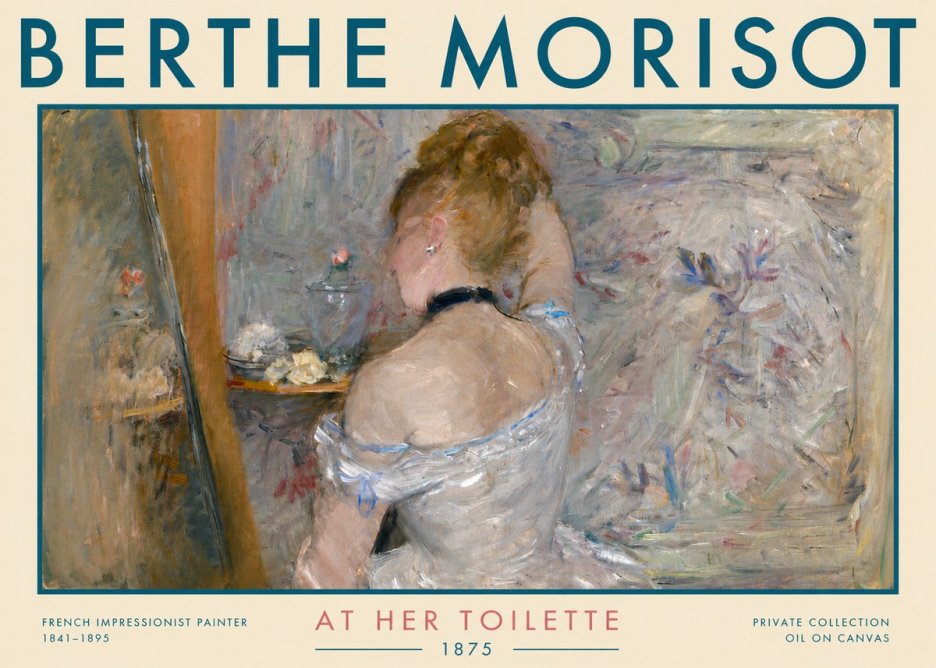 Berthe Morisot At Her Toilette, 1875 No3 - Póster