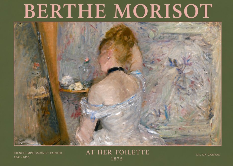 Berthe Morisot At Her Toilette, 1875 No4 - Póster