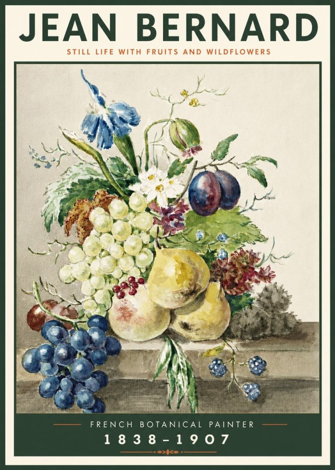 Jean Bernard Still Life with Fruits and Wildflowers No4 - Póster