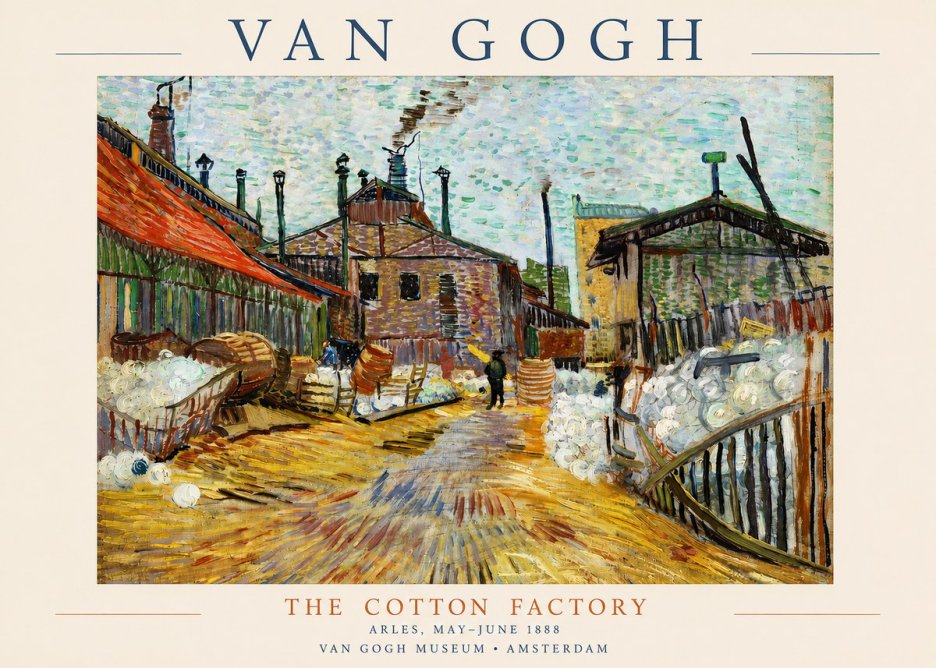 Van Gogh The Cotton Factory No3 - Póster
