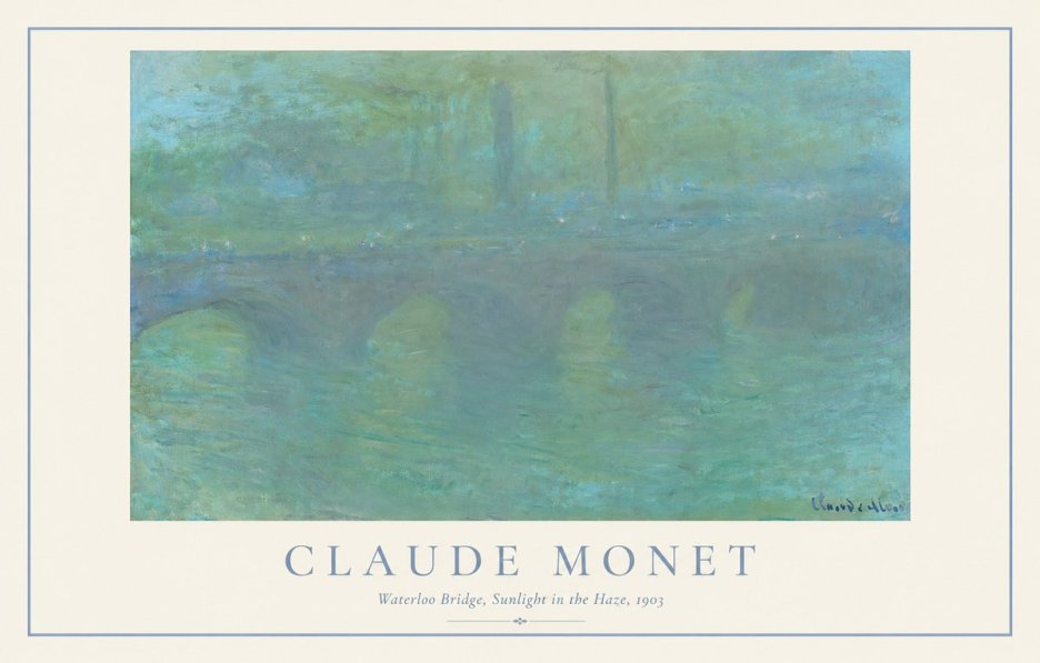 Monet Waterloo Bridge, Sunlight in the Haze, 1903 No1 - Póster