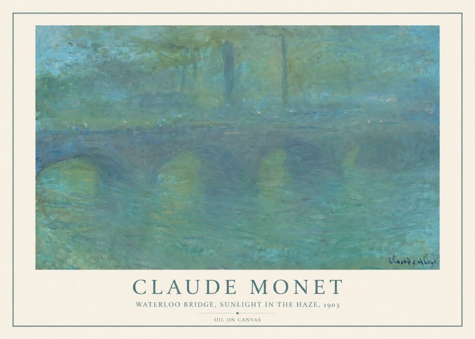 Monet Waterloo Bridge, Sunlight in the Haze, 1903 No2 - Póster