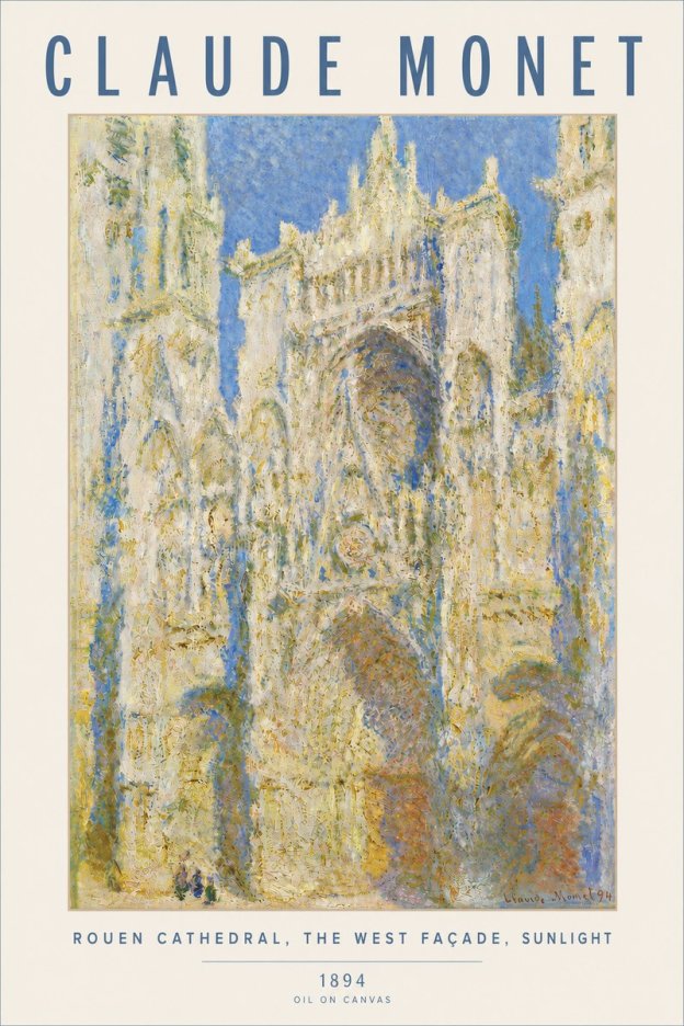 Monet Rouen Cathedral, the West Façade, Sunlight No4 - Póster