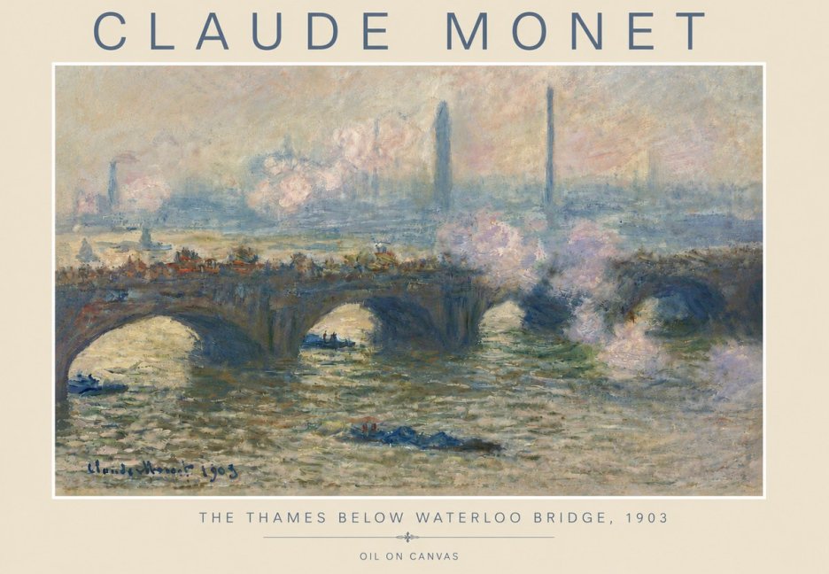 Monet The Thames Below Waterloo Bridge, 1903 No4 - Póster