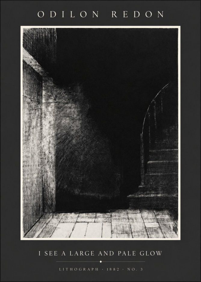 Odilon Redon I See a Large and Pale Glow No2 - Póster