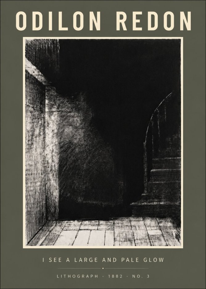 Odilon Redon I See a Large and Pale Glow No6 - Póster