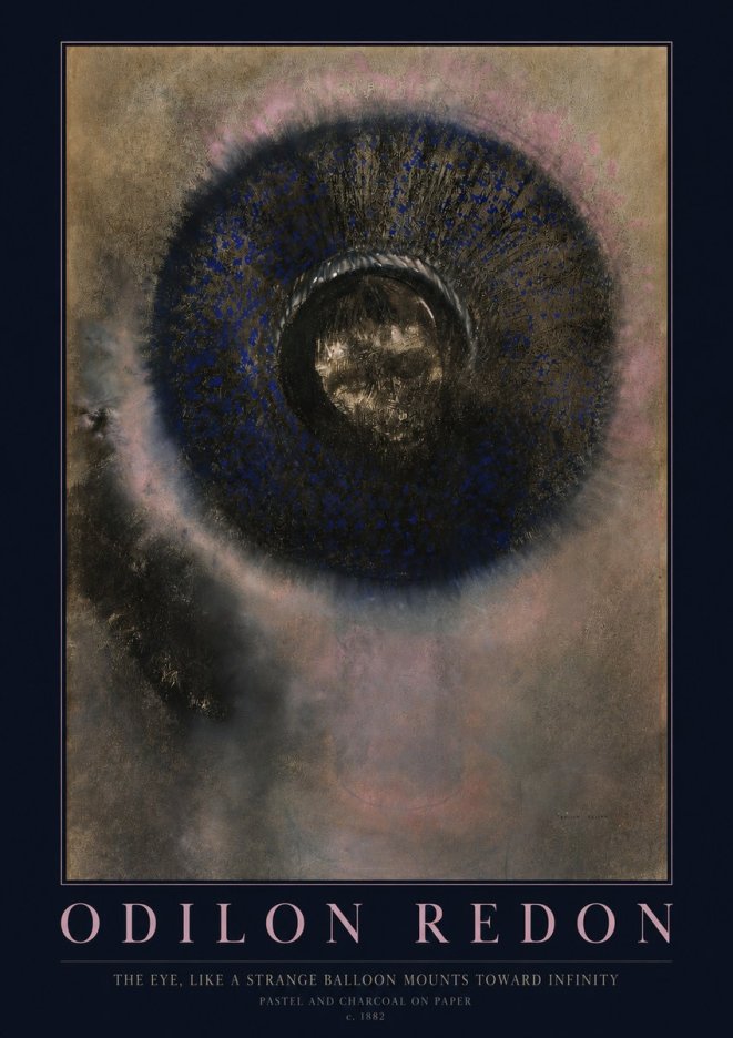 Odilon Redon The Eye, Like a Strange Balloon Mounts Toward Infinity No2 - Póster