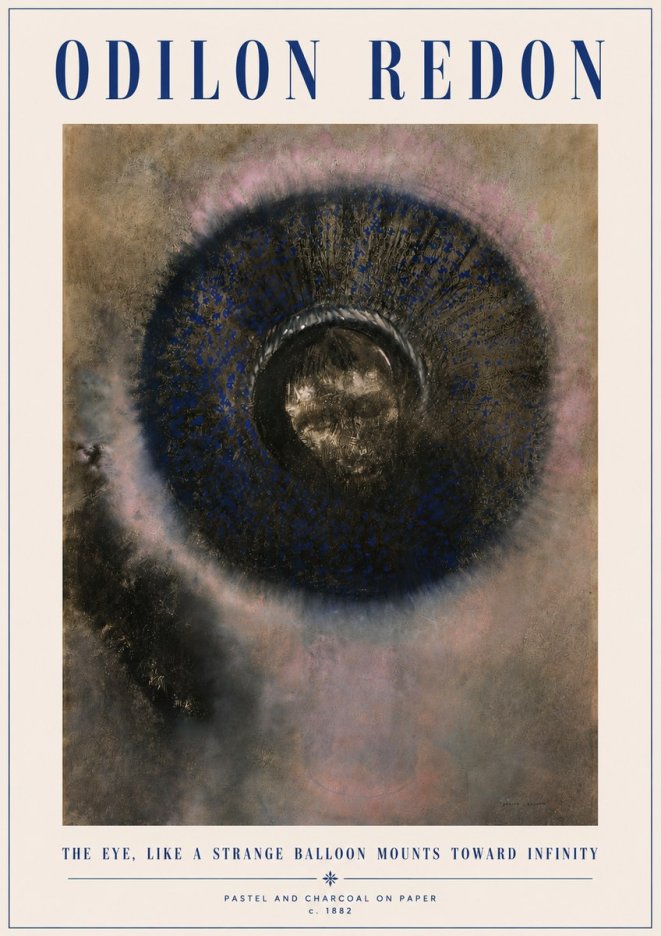Odilon Redon The Eye, Like a Strange Balloon Mounts Toward Infinity No4 - Póster