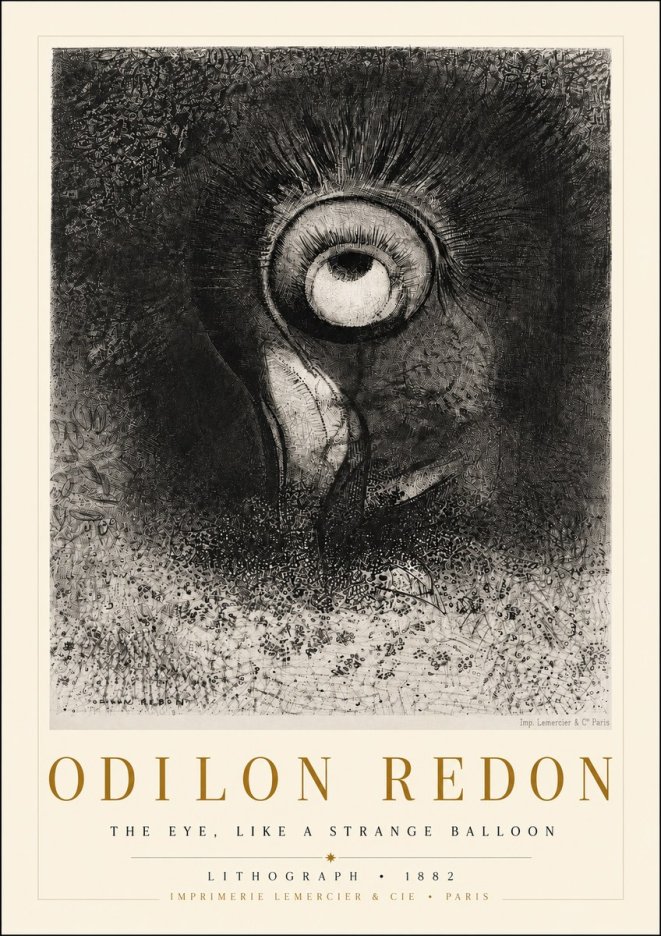 Odilon Redon The Eye, Like a Strange Balloon No3 - Póster