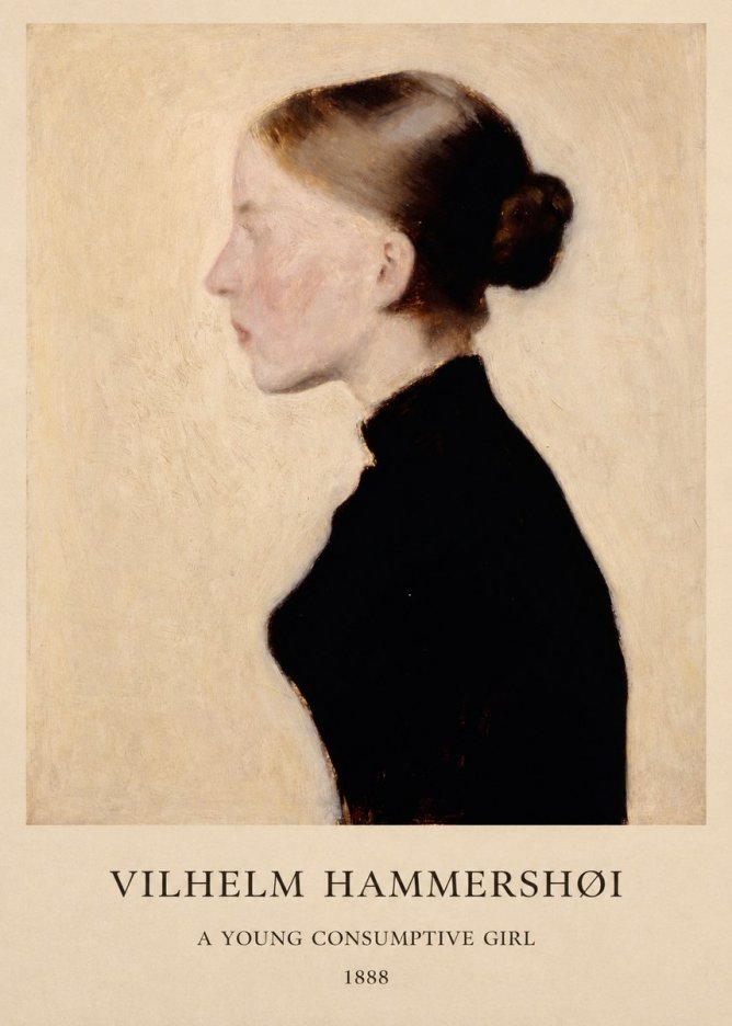 Vilhelm Hammershøi A Young Consumptive Girl No1 - Póster