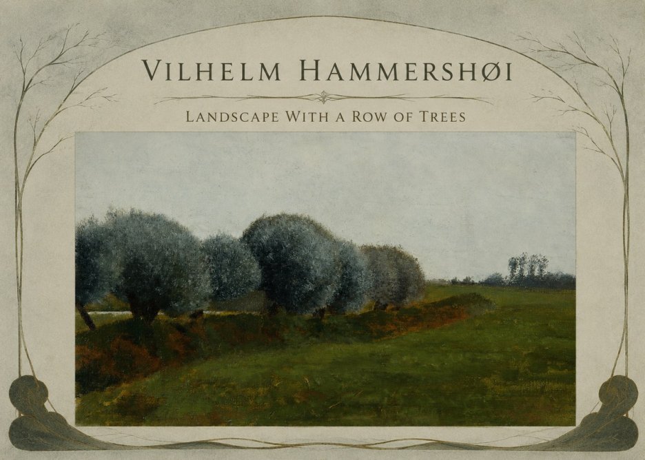 Vilhelm Hammershøi Landscape with a Row of Trees No3 - Póster