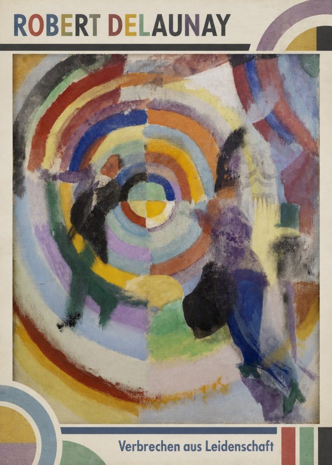 Robert Delaunay Verbrechen Aus Leidenschaft No1 - Póster