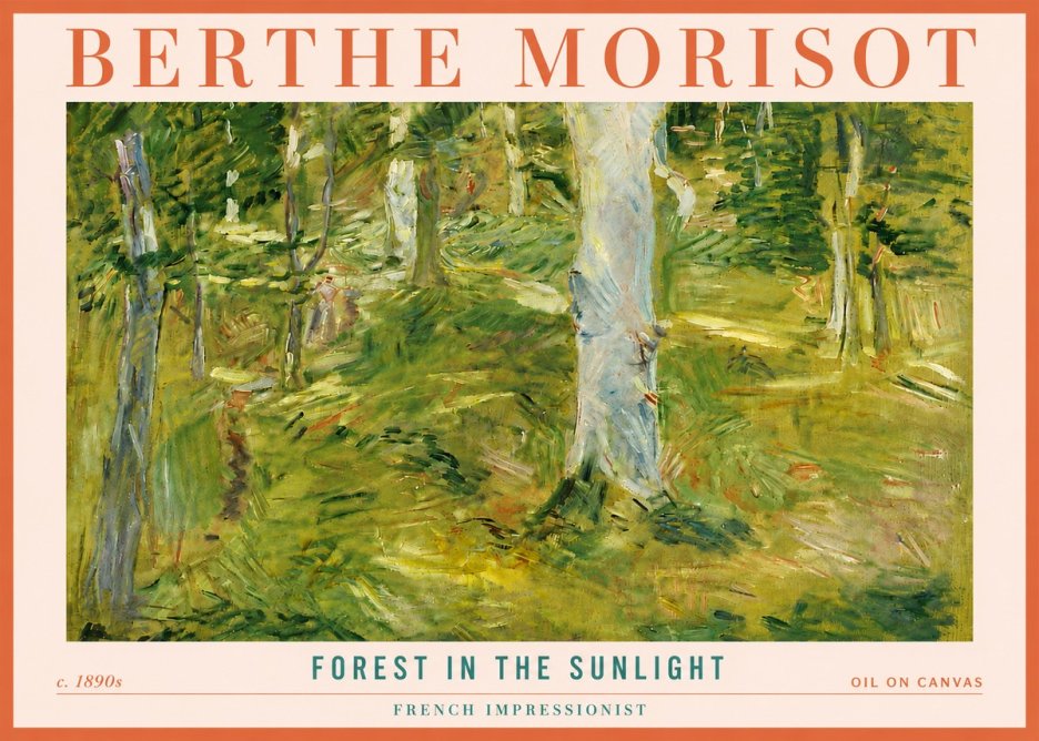 Berthe Morisot Forest in the Sunlight No4 - Póster