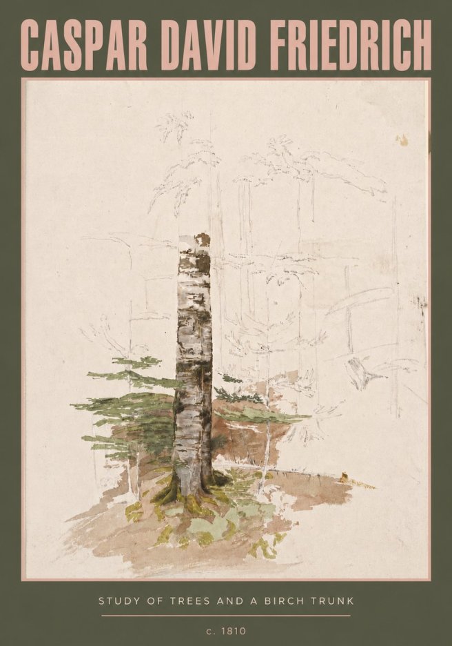 Caspar David Friedrich Study of Trees and a Birch Trunk No3 - Póster