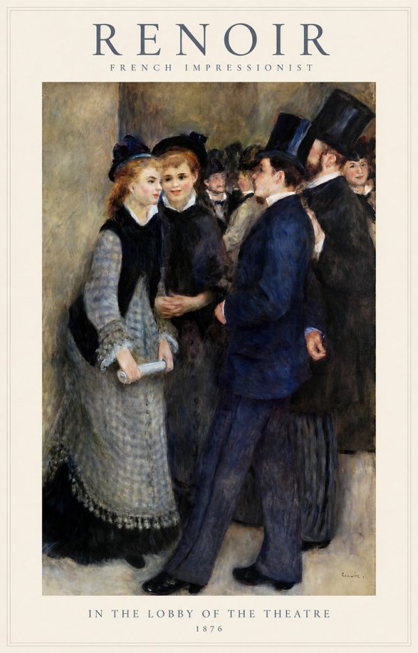 Renoir In the Lobby of the Theatre No1 - Póster