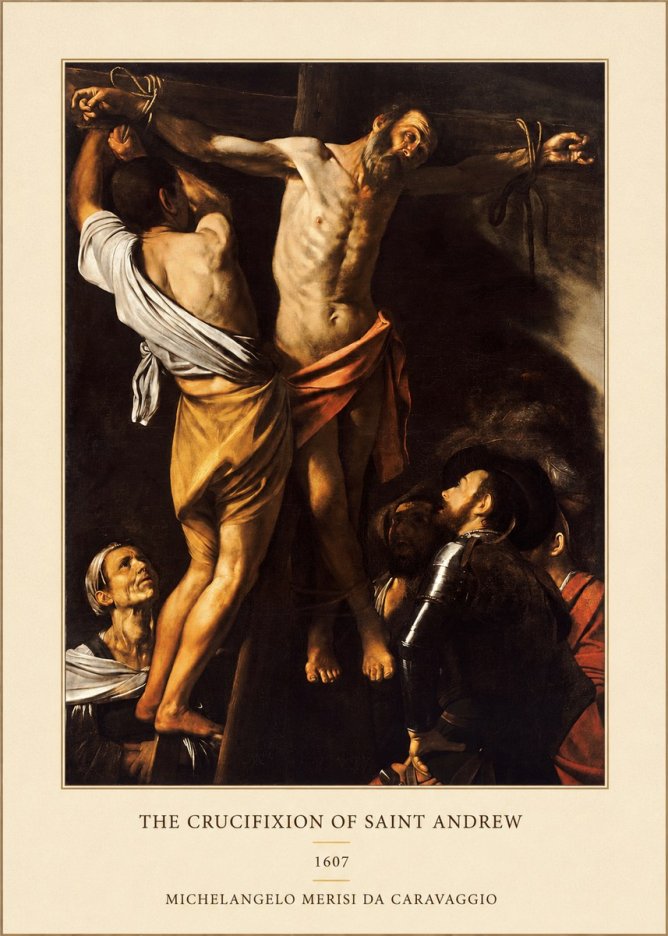Michelangelo Merisi da Caravaggio The Crucifixion of Saint Andrew No4 - Póster