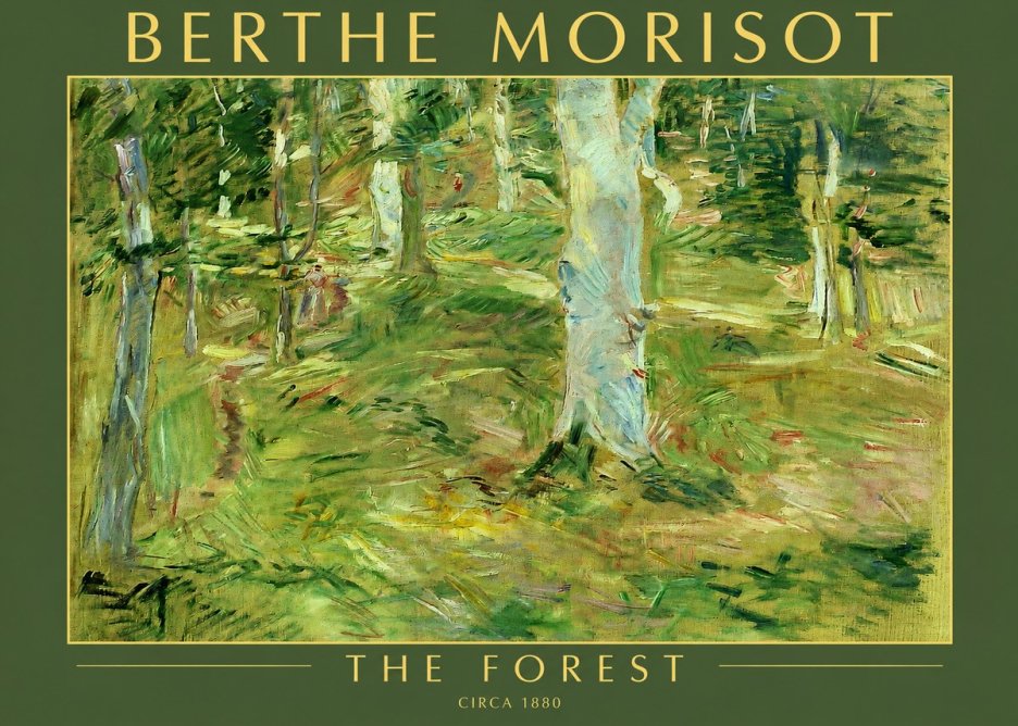 Berthe Morisot The Forest No2 - Póster