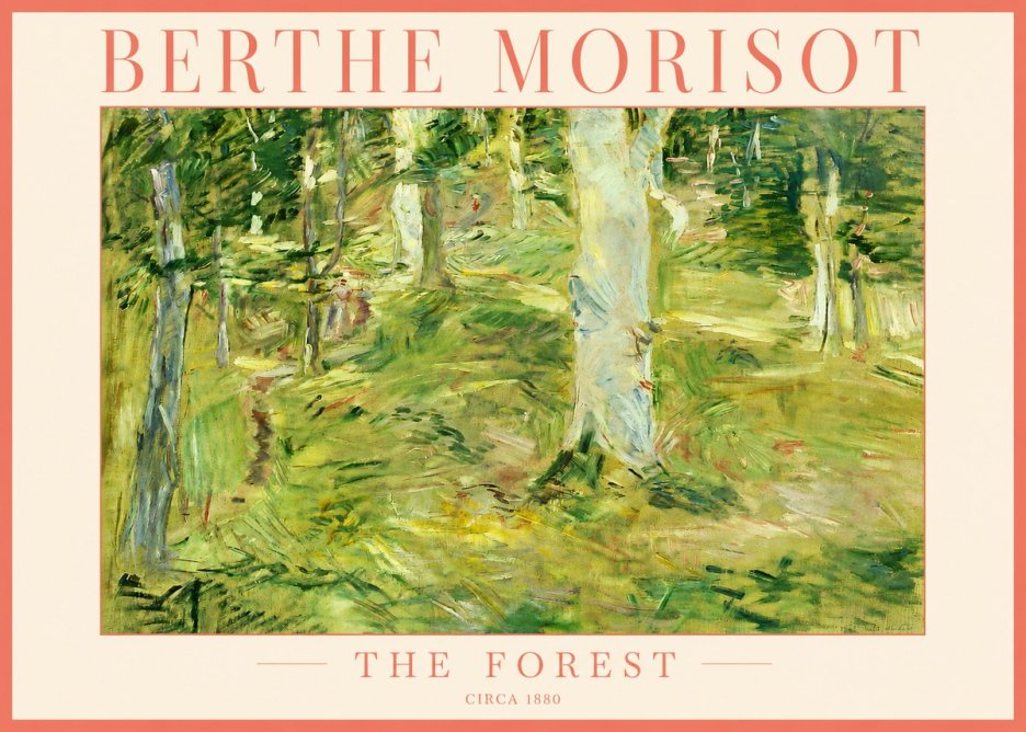 Berthe Morisot The Forest No3 - Póster