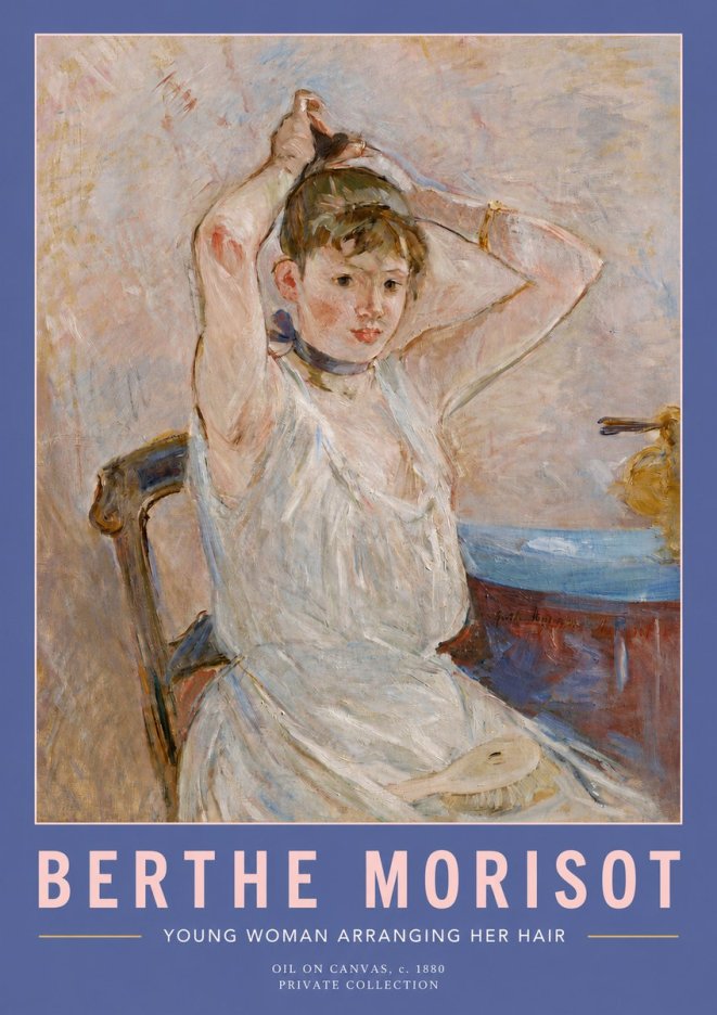 Berthe Morisot Young Woman Arranging Her Hair No2 - Póster