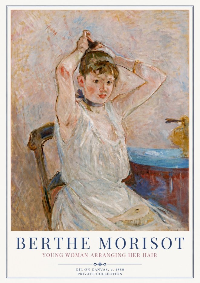 Berthe Morisot Young Woman Arranging Her Hair No3 - Póster
