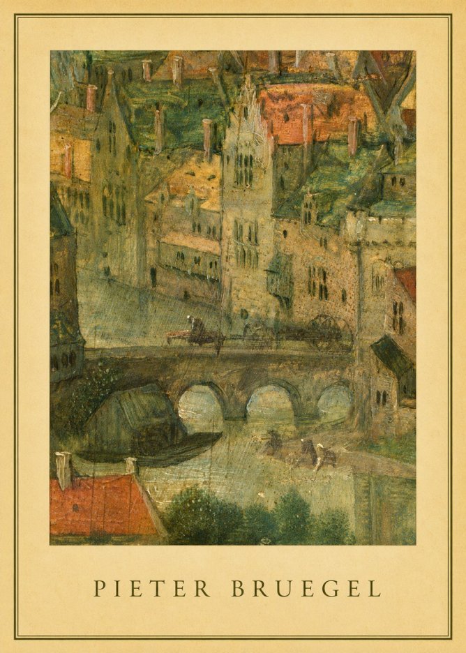 Pieter Bruegel Cityscape with Bridge No4 - Póster