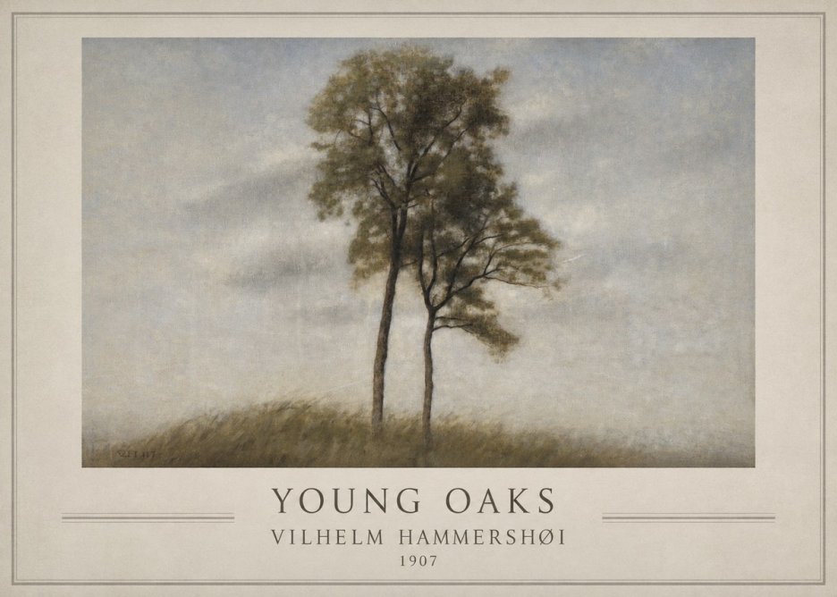 Vilhelm Hammershøi Young Oaks No1 - Póster