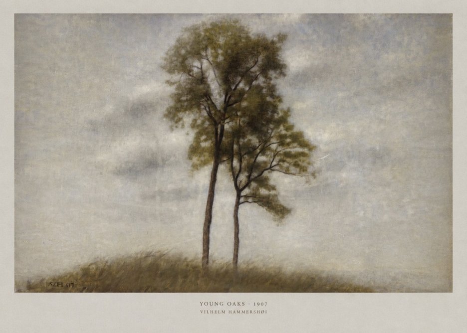 Vilhelm Hammershøi Young Oaks No6 - Póster