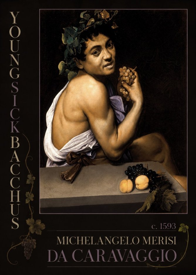 Michelangelo Merisi da Caravaggio Young Sick Bacchus No2 - Póster