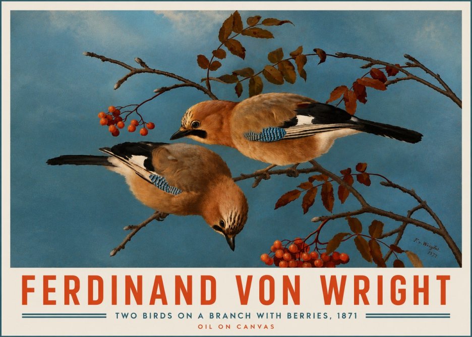 Ferdinand von Wright Two Birds on a Branch with Berries, 1871 No5 - Póster