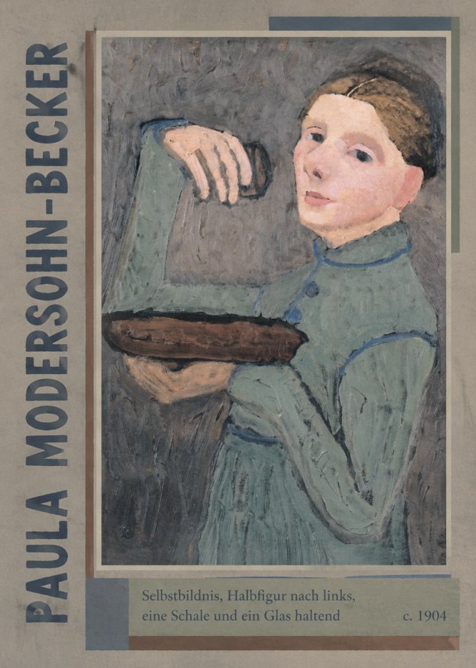 Paula Modersohn-Becker Selbstbildnis, Halbfigur Nach Links, Eine Schale Und Ein Glas Haltend No2 - Póster