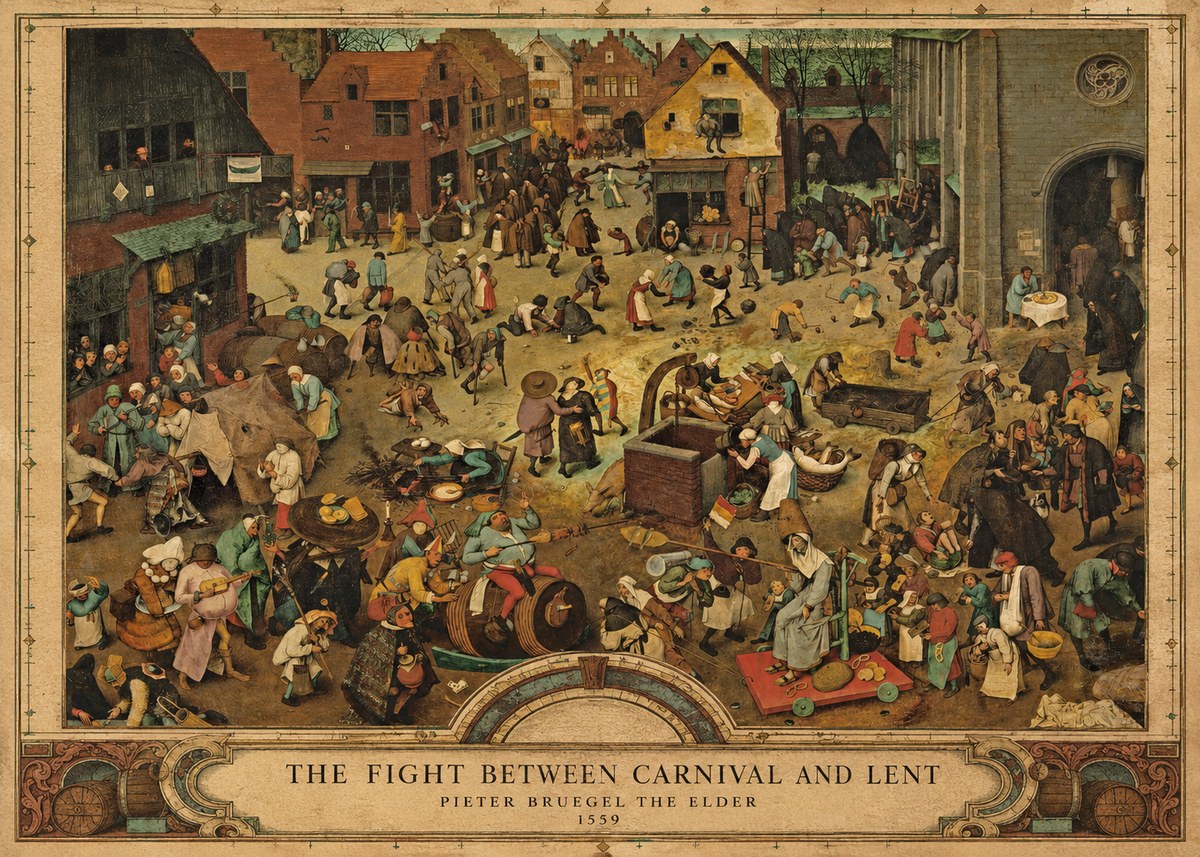 Pieter Bruegel The Fight Between Carnival and Lent I No3 - Póster