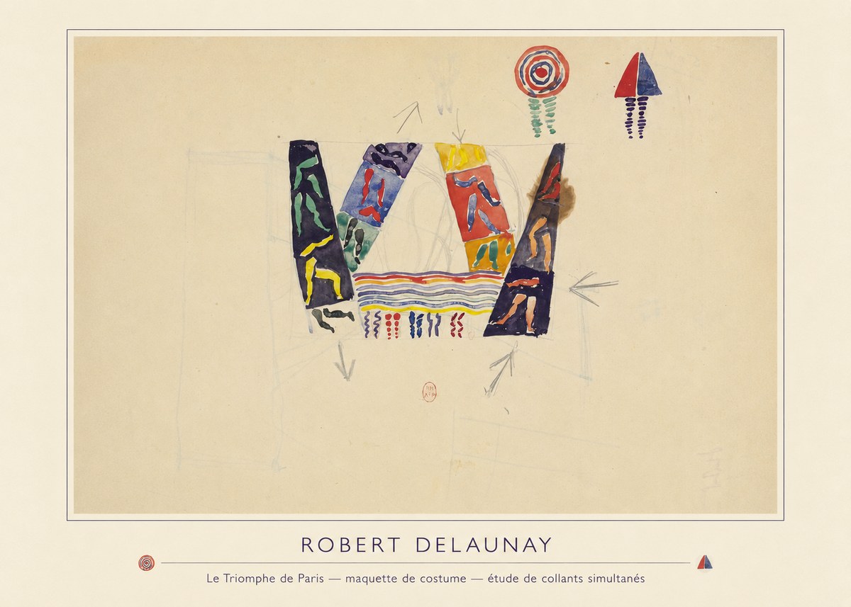 Robert Delaunay Le Triomphe De Paris — Maquette De Costume — Étude De Collants Simultanés No4 - Póster