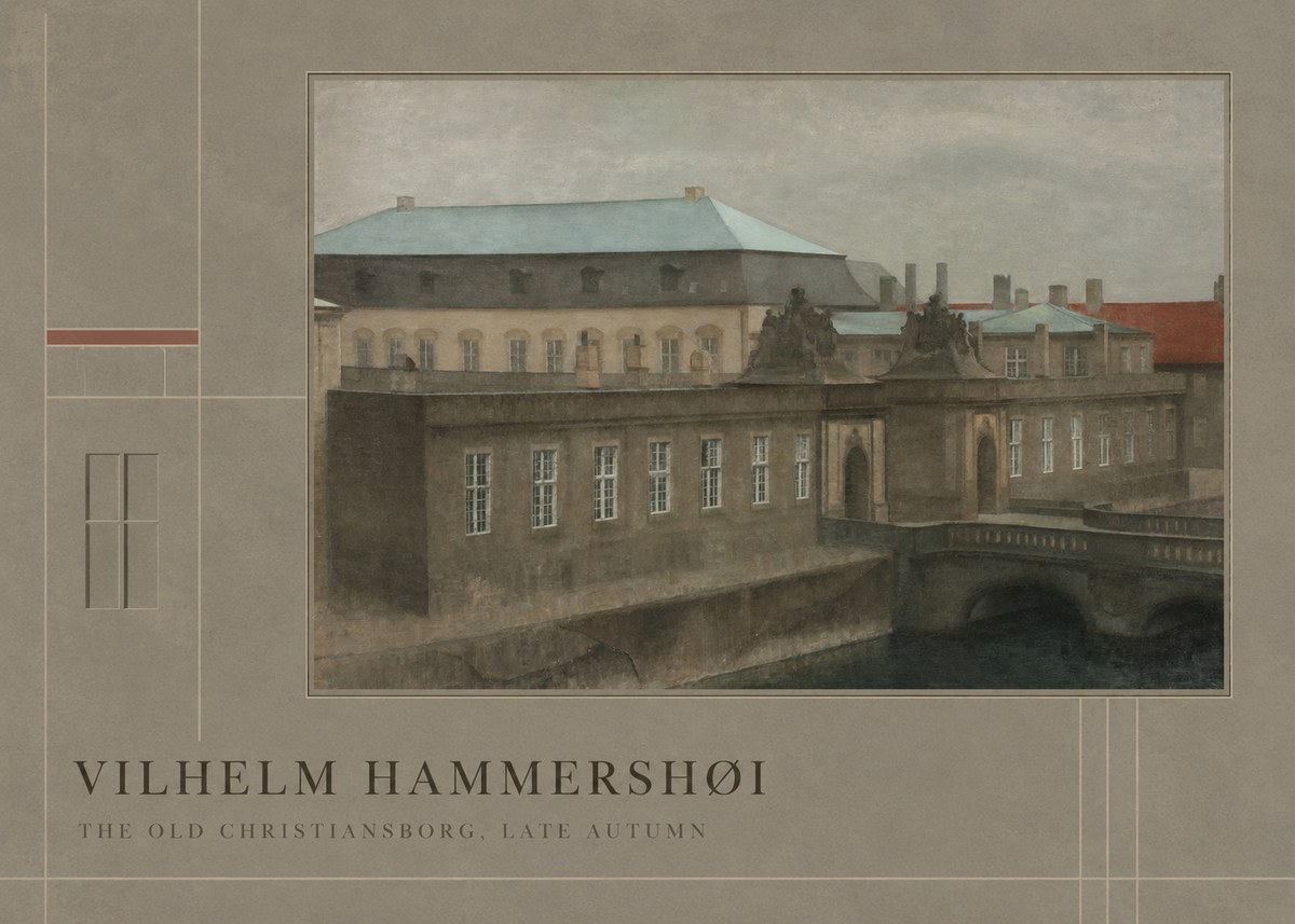 Vilhelm Hammershøi The Old Christiansborg, Late Autumn No2 - Póster
