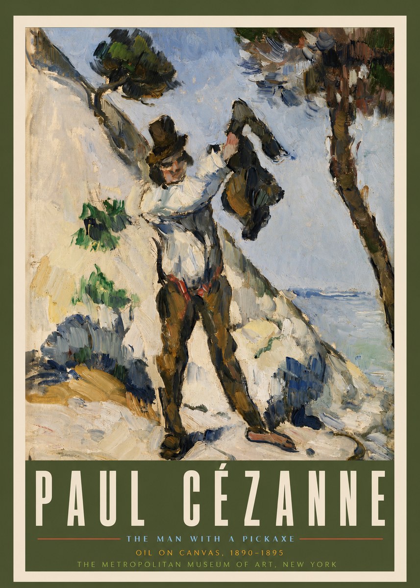 Paul Cézanne The Man with a Pickaxe No3 - Póster