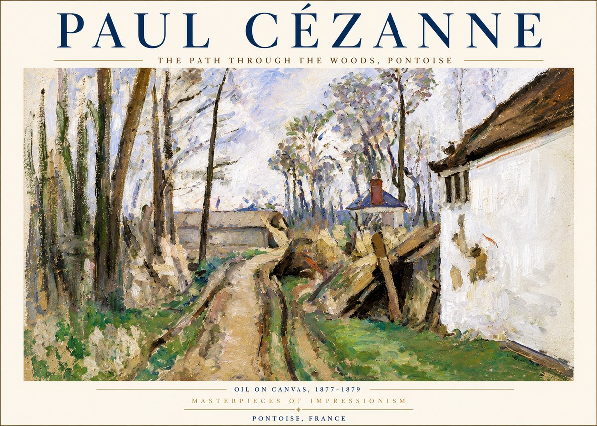 Paul Cézanne The Path Through the Woods, Pontoise No3 - Póster