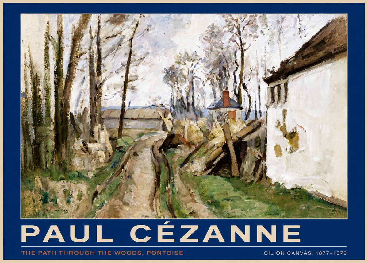 Paul Cézanne The Path Through the Woods, Pontoise No6 - Póster